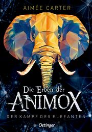 Die Erben der Animox - Der Kampf des Elefanten Carter, Aimée 9783751201469
