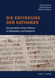 Die Erfindung der Katharer Krumm, Markus/Riversi, Eugenio/Trivellone, Alessia 9783795437978