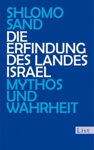 Die Erfindung des Landes Israel Sand, Shlomo 9783548612041