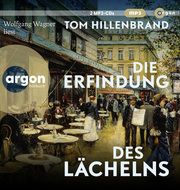 Die Erfindung des Lächelns Hillenbrand, Tom 9783839820681