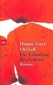 Die Erfindung des Lebens Ortheil, Hanns-Josef 9783442739783