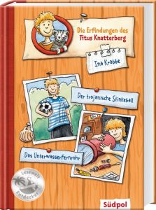 Die Erfindungen des Titus Knatterberg Krabbe, Ina 9783943086027