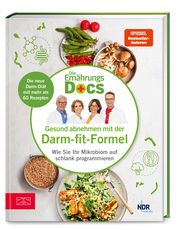 Die Ernährungs-Docs - Gesund abnehmen mit der Darm-fit-Formel Riedl, Matthias (Dr. med.)/Klasen, Jörn (Dr. med.)/Schäfer, Silja (Dr. 9783965842861