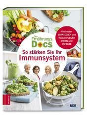 Die Ernährungs-Docs - So stärken Sie Ihr Immunsystem Fleck, Anne (Dr. med.)/Riedl, Matthias (Dr. med.)/Schäfer, Silja (Dr.  9783965840881