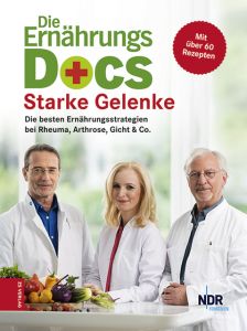 Die Ernährungs-Docs - Starke Gelenke Fleck, Anne (Dr. med.)/Klasen, Jörn (Dr. med.)/Riedl, Matthias (Dr. me 9783898838634