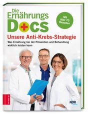 Die Ernährungs-Docs - Unsere Anti-Krebs-Strategie Klasen, Jörn (Dr. med.)/Riedl, Matthias (Dr. med.)/Schäfer, Silja (Dr. 9783965842601
