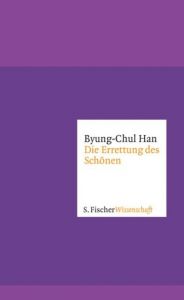 Die Errettung des Schönen Han, Byung-Chul 9783100024312