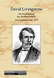 Die Erschließung des dunklen Erdteils Livingstone, David 9783935959001