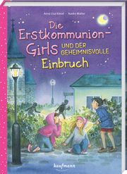 Die Erstkommunion-Girls und der geheimnisvolle Einbruch Kiesel, Anna Lisa 9783780665133