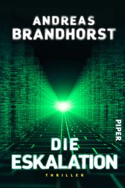 Die Eskalation Brandhorst, Andreas 9783492061858