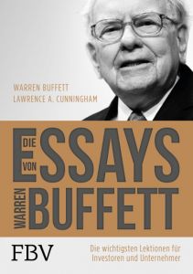 Die Essays von Warren Buffett Buffett, Warren/Cunningham, Lawrence A 9783959720038