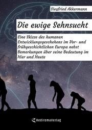 Die ewige Sehnsucht Akkermann, Siegfried 9783985279692