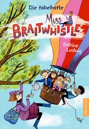 Die fabelhafte Miss Braitwhistle Ludwig, Sabine 9783751300353