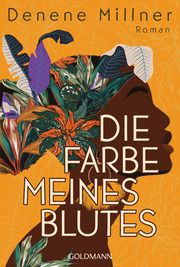 Die Farbe meines Blutes Millner, Denene 9783442495276