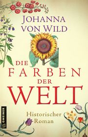 Die Farben der Welt Wild, Johanna von 9783839202500