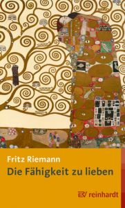 Die Fähigkeit zu lieben Riemann, Fritz 9783497022199
