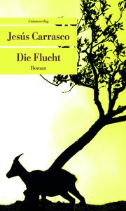 Die Flucht Carrasco, Jesús 9783293206663