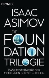 Die Foundation-Trilogie Asimov, Isaac 9783453318670