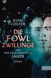 Die Fowl-Zwillinge und der geheimnisvolle Jäger Colfer, Eoin 9783471360088