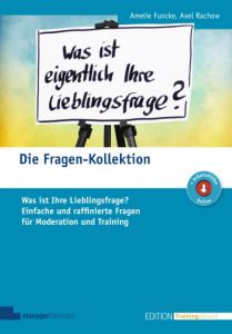 Die Fragen-Kollektion Funcke, Amelie/Rachow, Axel 9783958910140
