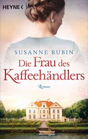 Die Frau des Kaffeehändlers Rubin, Susanne 9783453423138