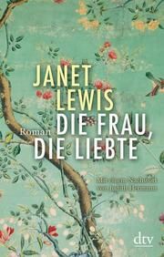 Die Frau, die liebte Lewis, Janet 9783423147248