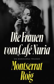 Die Frauen vom Café Núria Roig, Montserrat 9783956145827