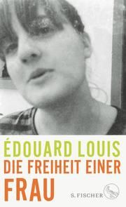 Die Freiheit einer Frau Louis, Édouard 9783100000644