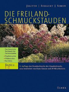 Die Freiland-Schmuckstauden Jelitto, Leo/Schacht, Wilhelm/Simon, Hans 9783800132652