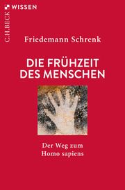 Die Frühzeit des Menschen Schrenk, Friedemann 9783406736001