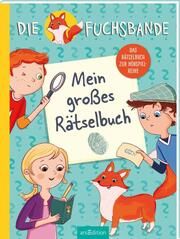 Die Fuchsbande - Mein großes Rätselbuch Lini, Jana 9783845850054