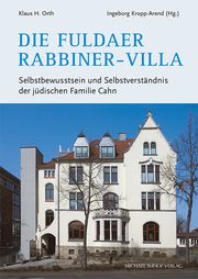 Die Fuldaer Rabbiner-Villa Orth, Klaus H 9783731914112