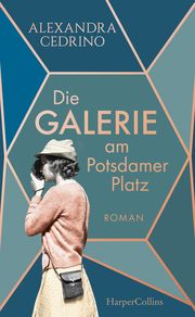 Die Galerie am Potsdamer Platz Cedrino, Alexandra 9783959674096