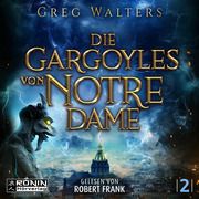 Die Gargoyles von Notre Dame 2 Walters, Greg 9783961546930