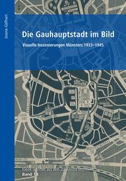 Die Gauhauptstadt im Bild Gelhart, Joana 9783402131244