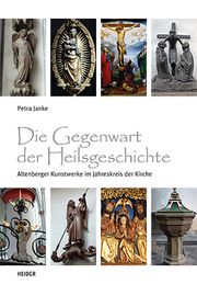 Die Gegenwart d. Heilsgeschichte Dr Janke, Petra 9783947779345