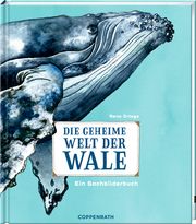 Die geheime Welt der Wale Ortega, Rena 9783649644255