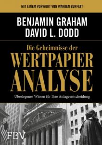 Die Geheimnisse der Wertpapieranalyse Graham, Benjamin/Dodd, David 9783898799539