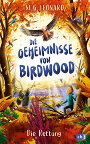 Die Geheimnisse von Birdwood - Die Rettung Leonard, M G 9783570180938