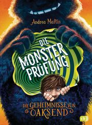 Die Geheimnisse von Oaksend - Die Monsterprüfung Martin, Andrea 9783570176139