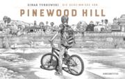 Die Geheimnisse von Pinewood Hill Turkowski, Einar 9783948743208