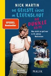 Die geilste Lücke im Lebenslauf - Die dunkle Seite Martin, Nick/Vetter, Anita 9783492406598