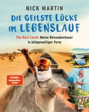 Die geilste Lücke im Lebenslauf - The Next Level Martin, Nick 9783958894600