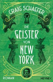 Die Geister von New York Schaefer, Craig 9783453321267