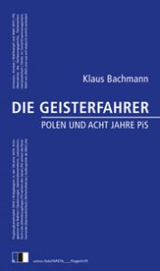 DIE GEISTERFAHRER Bachmann, Klaus 9783949262395