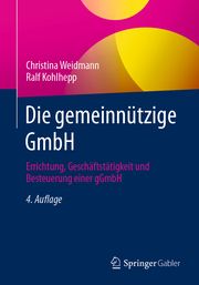 Die gemeinnützige GmbH Weidmann, Christina/Kohlhepp, Ralf 9783658207748