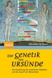 Die Genetik der Ursünde de Duve, Christian René 9783827427083