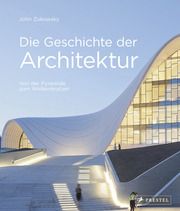 Die Geschichte der Architektur Zukowsky, John 9783791389028