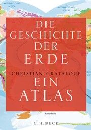 Die Geschichte der Erde Grataloup, Christian 9783406822308