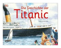 Die Geschichte der Titanic Noon, Steve 9783831035632